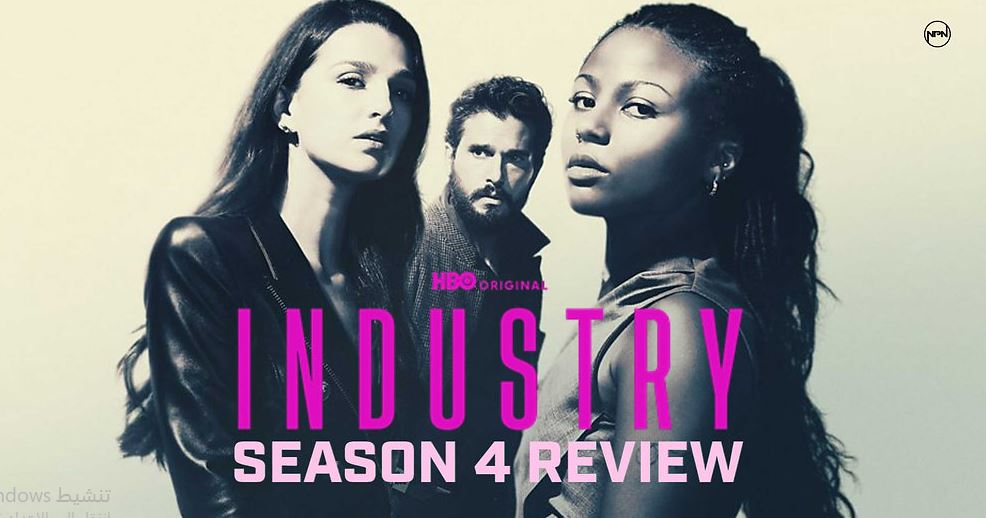 مسلسل Industry الموسم الرابع الحلقة 2 مترجمة